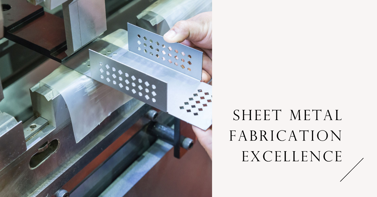 Sheet Metal Fabrication Excellence How Precision Processes Drive Industry Success