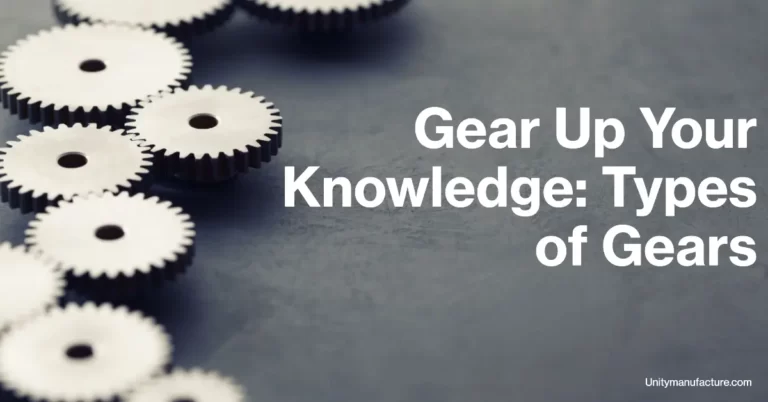 Types of Gears On Different Basis: Their Features and Uses